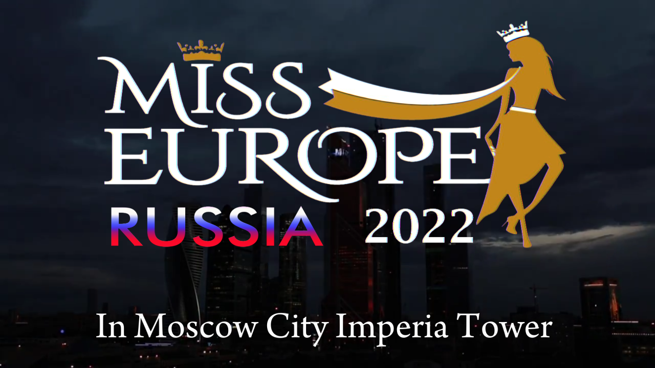 Miss Europe отборочный ткр конкурса красоты в МоскваСити